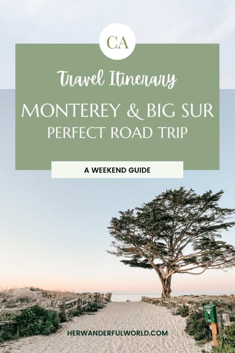 Monterey and Big Sur Itinerary: Plan the Perfect Road Trip | Her ...