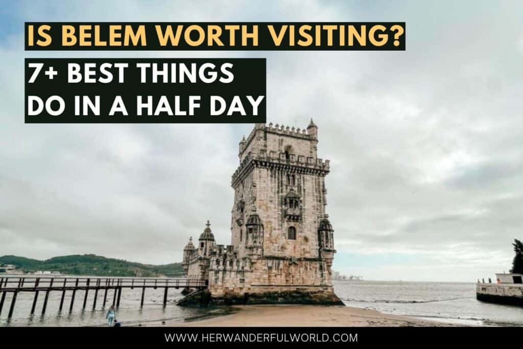 is belem worth visiting featured image